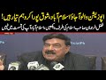 Fazal ur Rehman focus on Islam, Islamabad is not in your Destiny | Sheikh Rasheed media talk