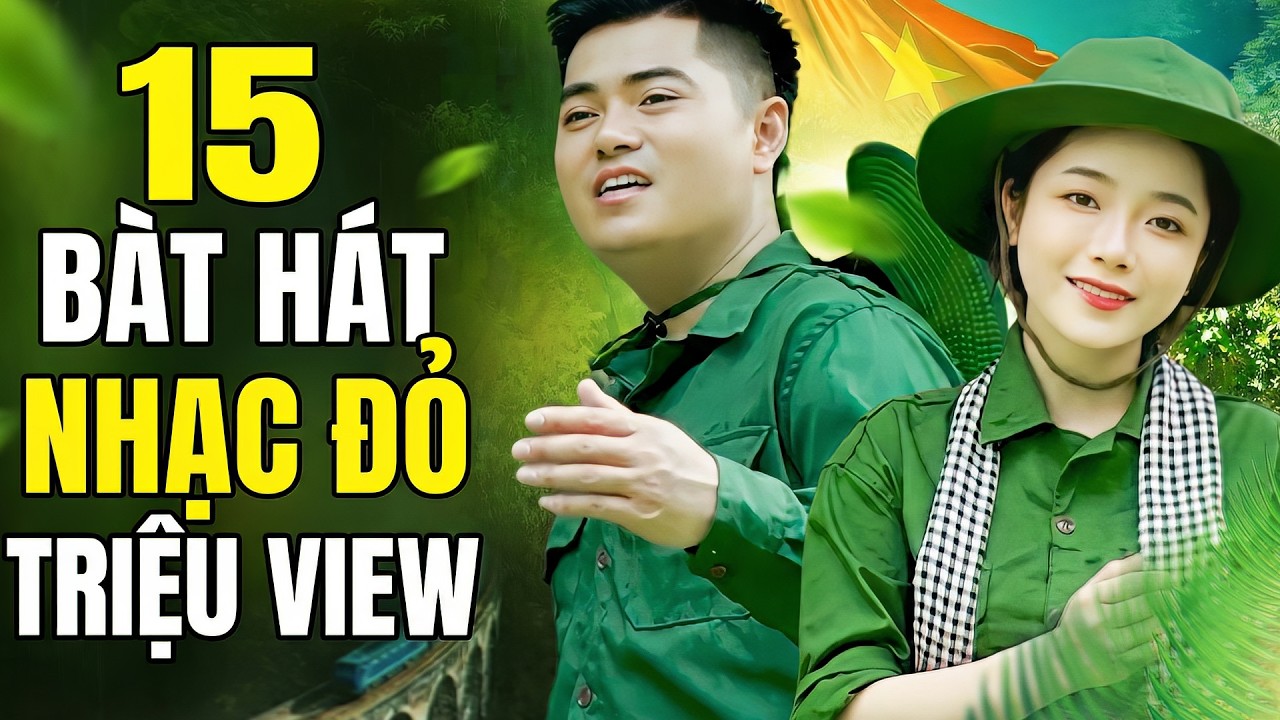 Top 15 Bài Hát Nhạc Đỏ Huyền Thoại Nghe Đi Nghe Lại Vẫn Hay -Cặp Đôi Hát Nhạc Đỏ Được Yêu Thích Nhất