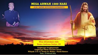 Misa 1000 Hari Meninggalnya Bapak Antonius Darwanto | Rabu, 16 Februari 2022