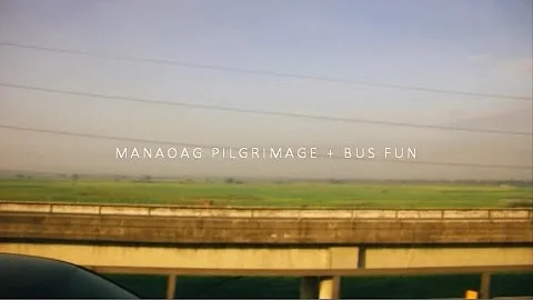 Manaoag pilgrimage + bus fun | VIDEO DIARY