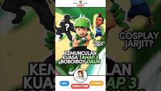 Kemunculan Kuasa Tahap 3 Boboiboy Daun? Tapi...