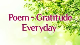 Gratitude Poem। Thanks Giving Poem। Gratitude Ever Day। @tanabana42 
