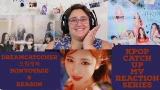 Kpop Catch Up - Dreamcatcher 드림캐쳐 Bonvoyage and Reason MV Reaction *Insomnia fangirling!!*