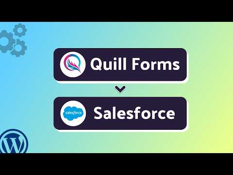 How to Integrate Quill Forms with Salesforce Using Bit Integrations | Full Step-by-Step Tutorial
