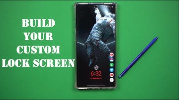 How To Build A Custom Lock Screen - Samsung Galaxy