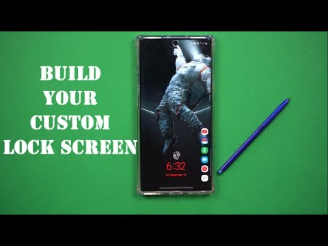 How To Build A Custom Lock Screen - Samsung Galaxy