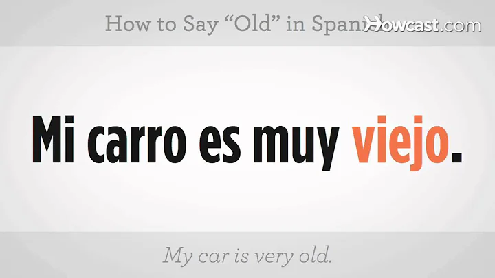 How to Say "Old" | Spanish Lessons