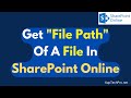 How To Get File Path In Sharepoint Online