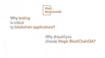 MagicBlockchainQA - Only Blockchain QA Services Company - The World