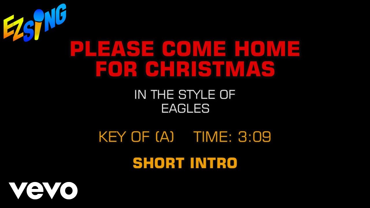 Eagles - Please Come Home For Christmas (Karaoke) Eagles - Please Come Home For Christmas (Karaoke)