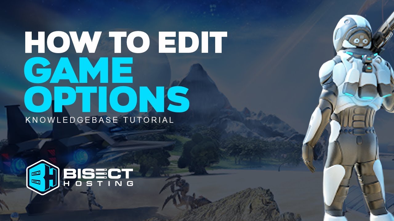 How to Edit Game Options on an Empyrion Galactic Survival Server