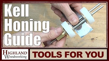 Kell Honing Guides - Sharpening Jig - Product Tour