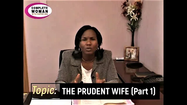 THE PRUDENT WIFE (Part 1)