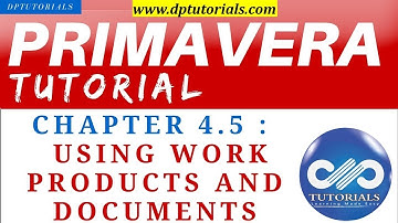 Primavera P6 Tutorials : Chapter - 4.5 : Using Work Products and Documents in Primavera P6