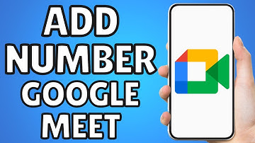 How To Add Phone Number In Google Meet