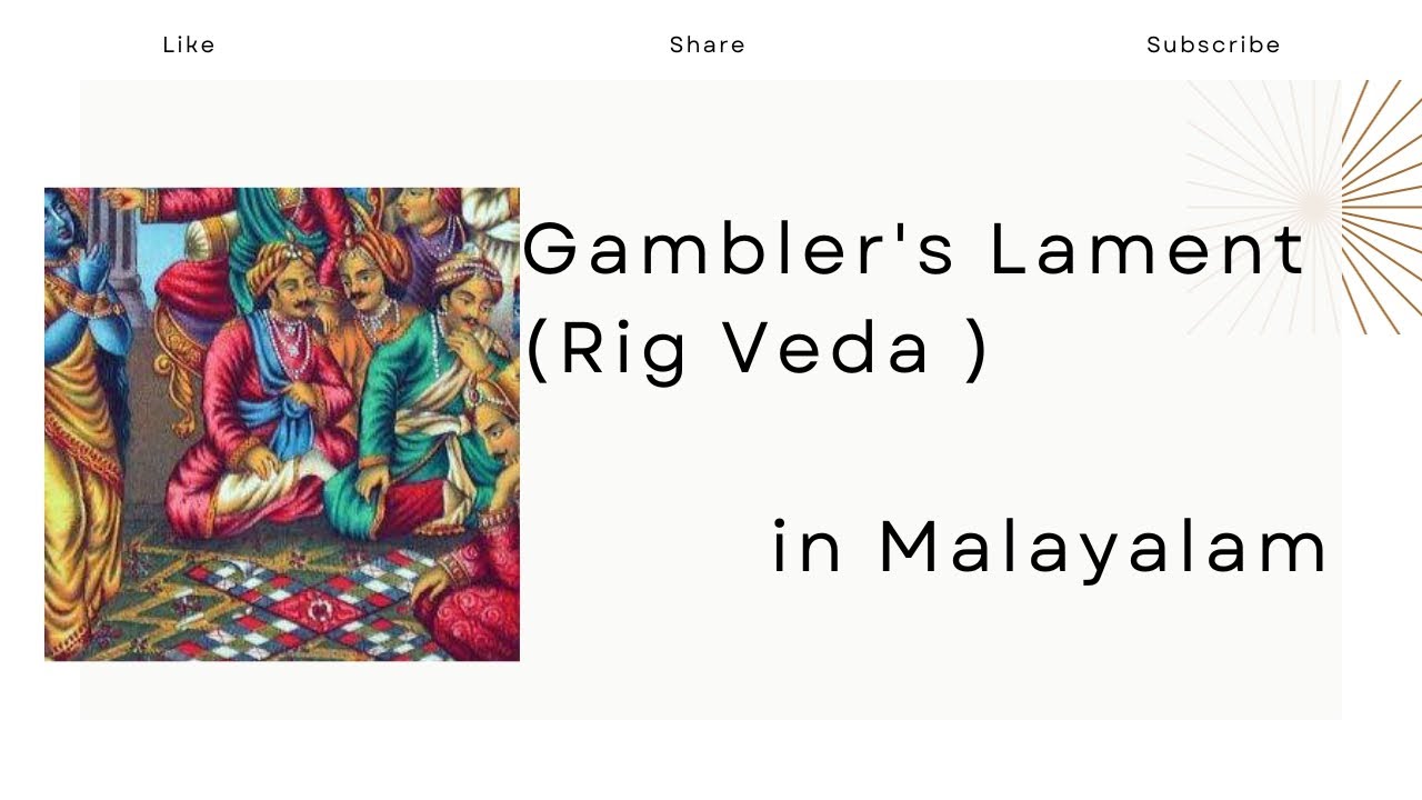 Gambler's Lament in Malayalam Rig Veda YouTube