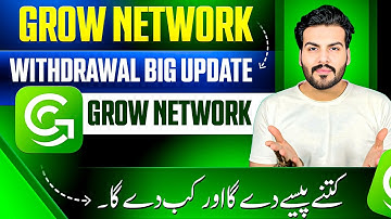 Grow Network Withdrawal Date Update 🤑