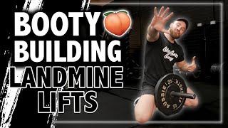 5 Landmine Lifts to BUILD YOUR BOOTY! (Bet You Haven&#39;t Tried These)