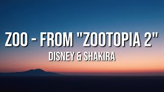 Disney & Shakira - Zoo - From \