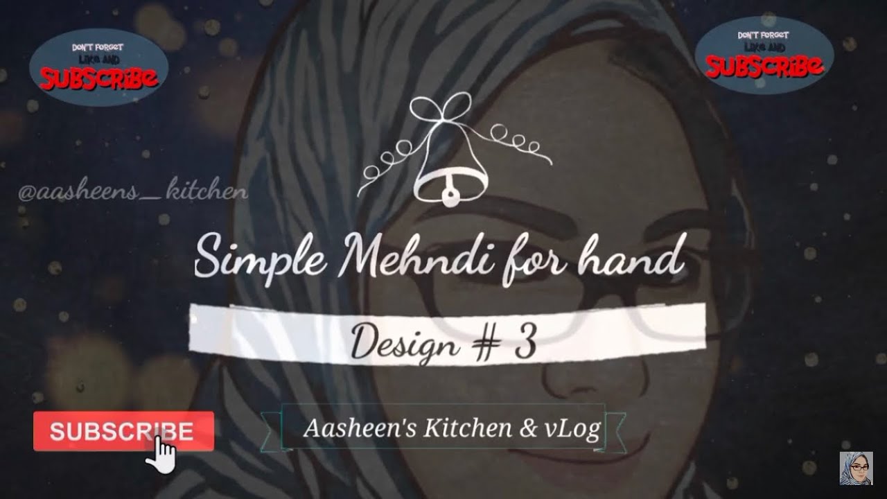 #6 Simple & Easy Forehand Mehndi Design | Hannah Design | Latest Design | Aasheen’s kitchen