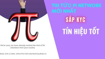 Tin Tức Pi Network Mới Nhất l KYC Đã Sửa Lỗi Sắp KYC Hàng Loạt l Blog Của Hải