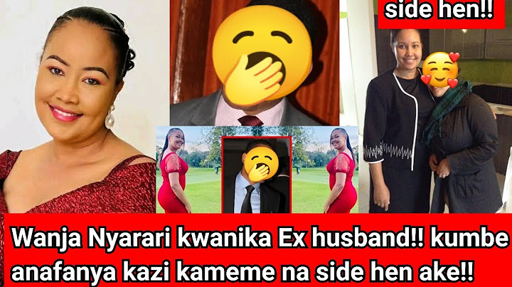 Wanja kwanika Ex husband na kumutūngia irumi!! Kwanika side hen ake othe!! Wachana na mimi!!