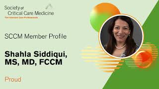 Member Spotlight: Shahla Siddiqui, MS, MD, FCCM by SCCM 69 views 2 weeks ago 1 minute, 10 seconds