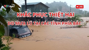 Mưa lũ sạt lở tại các tỉnh vùng núi phía Bắc | VTV24