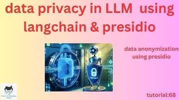 data privacy in LLM using langchain & presidio| Tutorial:68