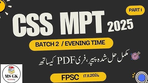 CSS MPT 2025 SOLVED PAPER|EVENING|PART 1| CSS MPT|CSS MPT PREPARATION| MS GK #css #foryou