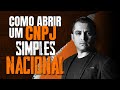 Como ABRIR UM CNPJ SIMPLES NACIONAL e Pagar Menos impostos