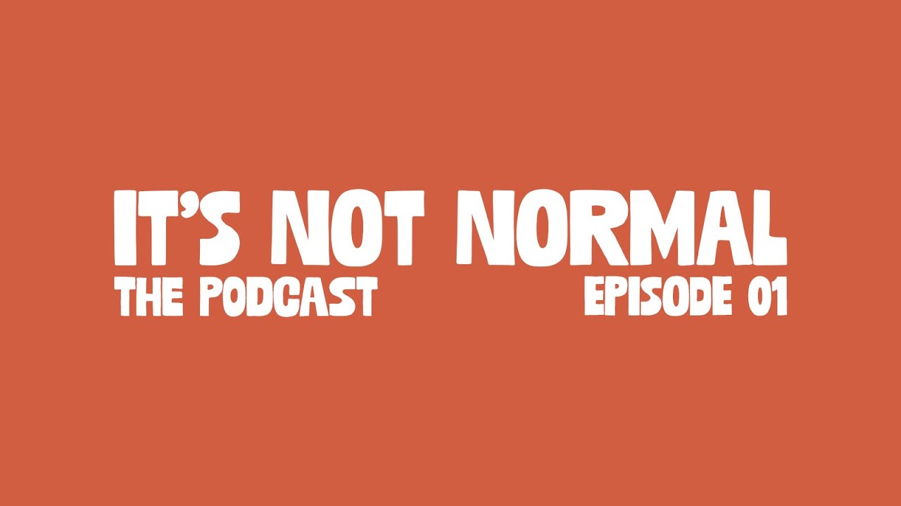 Feeling Bad For Getting What You Want | It's Not Normal | Ep. 01 - YouTube