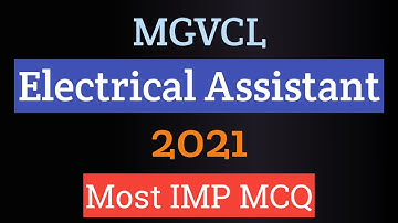 MGVCL Electrical Assistant 2021 Most IMP MCQ || MGVCL Electrical Assistant Exam 2021