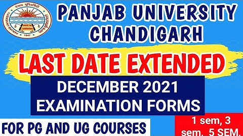 PU Last Date extended for dec examination form 2021|puchd examination form 2021 last date exteded 21