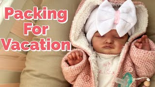 Packing Reborn Baby For Vacation & Yophi Doll Show in Florida