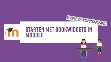 Interactieve oefeningen maken in Moodle met BookWidgets - tutorial voor beginners