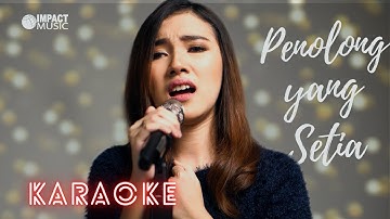 (Karaoke Version) Penolong Yang Setia - Melitha Sidabutar [Official Video Karaoke] - Lagu Rohani