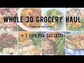 Whole 30 Grocery Haul - Costco & Whole Foods + Tips for success!