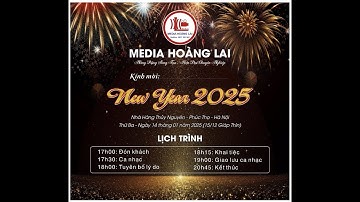 Camera Hoàng Lai - Tiệc Tất Niên New Year Hoàng Lai 2025