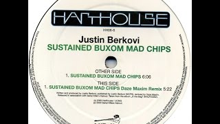 Justin Berkovi - Sustained buxom mad chips - Sustained Buxom Mad Chips EP