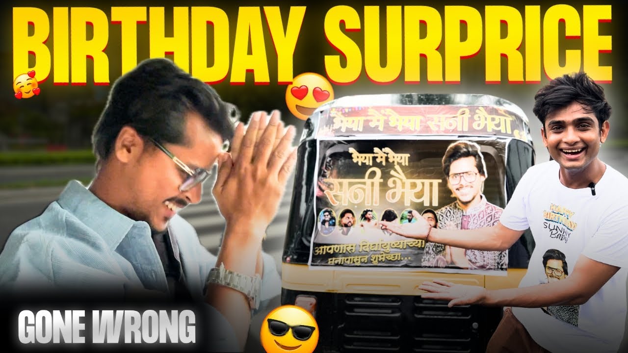 SUNNY BIRTHDAY SURPRISE GONE WRONG 😑​@Sunny Bhavsar