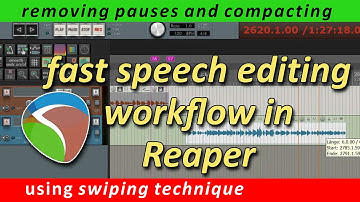 fast speech editing workflow in Reaper