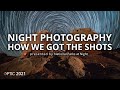 Night Photography: How We Got the Shots with National Parks at Night | OPTIC 2021