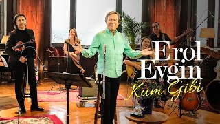 Erol Evgin – Kum Gibi "Sevdiklerim 2" (Official Video)
