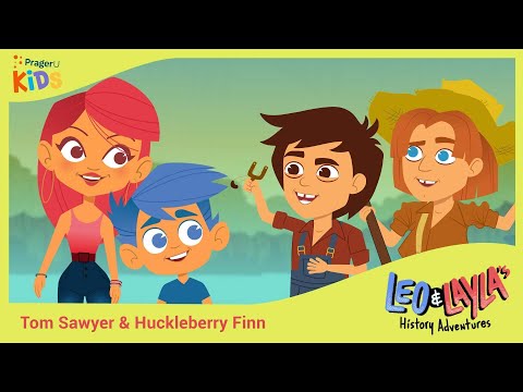 Leo & Layla Meet Tom Sawyer & Huckleberry Finn