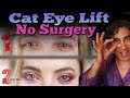 CAT EYE LIFT // Cat Eye Without Surgery