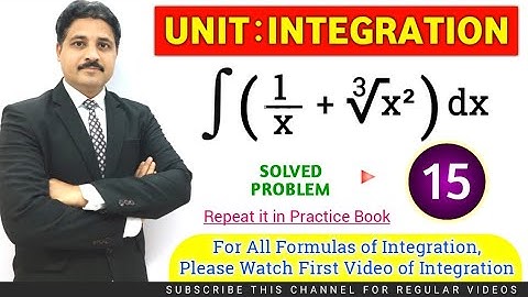 INTEGRATION SOLVED PROBLEM 15 (DEFINITE INTEGRATION AND INDEFINITE INTEGRATION)