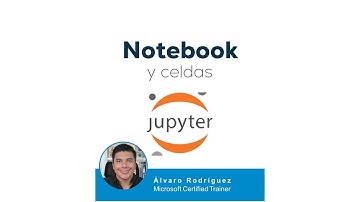 Notebook y celdas en Jupyter [Python]