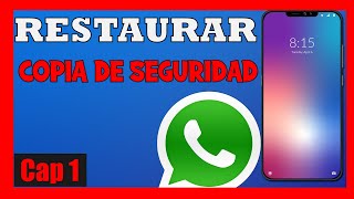 RESTAURAR COPIA de SEGURIDAD WHATSAPP en GOOGLE DRIVE ✅