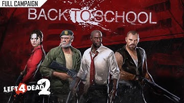Left 4 Dead 2: Back to School · Rating ⭐⭐⭐⭐⭐ 4K 60ᶠᵖˢ